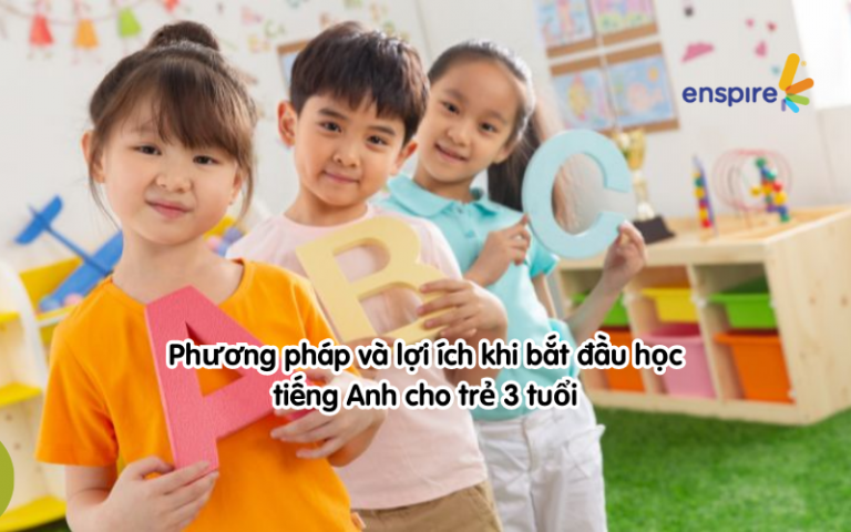 Phương pháp và lợi ích học tiếng anh cho trẻ 3 tuổi