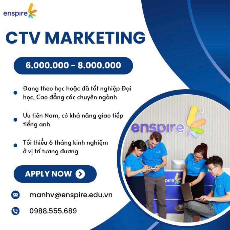 ĐỪNG BỎ LỠ CƠ HỘI TRỞ THÀNH CTV MARKETING EVENT PART-TIME TẠI ENSPIRE 1