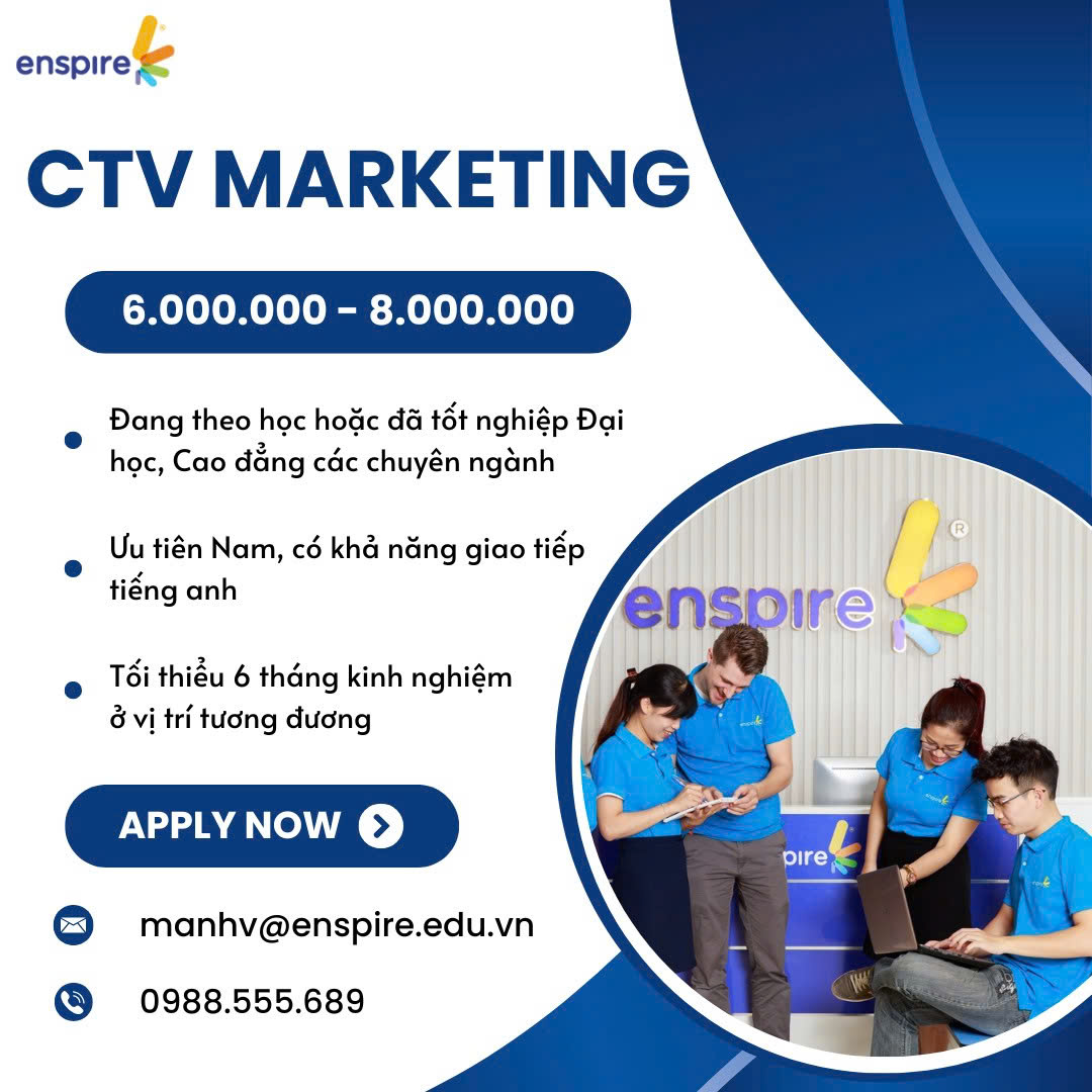 ĐỪNG BỎ LỠ CƠ HỘI TRỞ THÀNH CTV MARKETING EVENT PART-TIME TẠI ENSPIRE 1