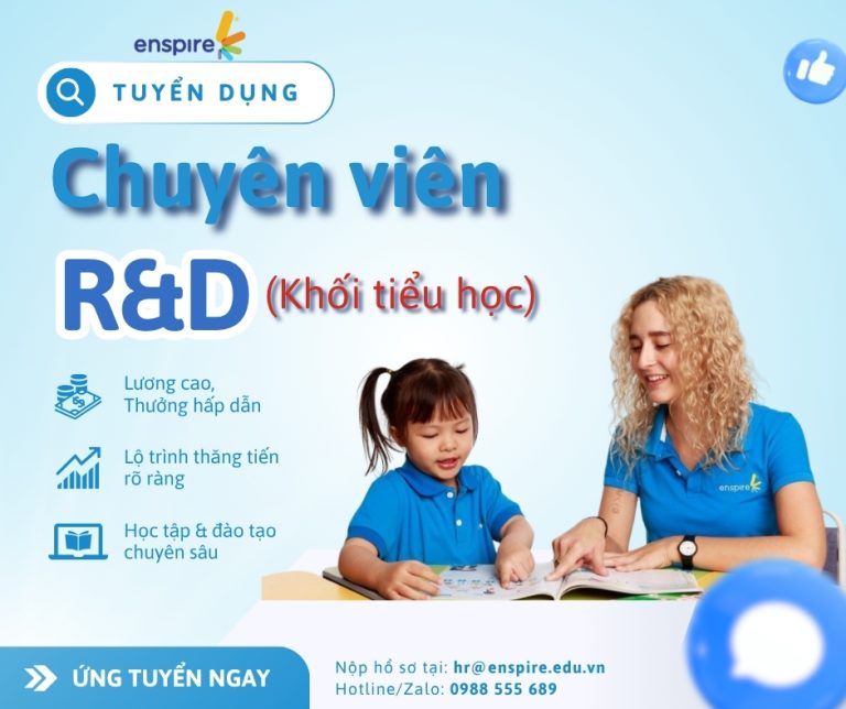 🎓 Tuyển dụng Chuyên viên R&D (Khối Tiểu học) – Thu nhập đến 18 triệu/tháng 5