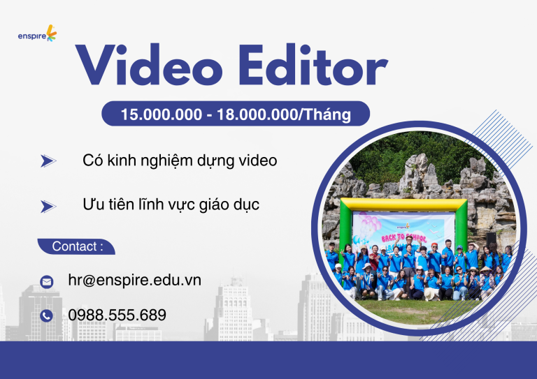 ENSPIRE TUYỂN DỤNG VIDEO EDITOR (THU NHẬP HẤP DẪN) 1